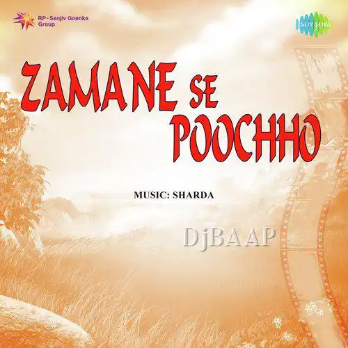 Zamane Se Poochho